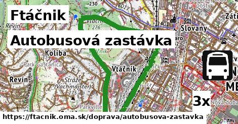 Autobusová zastávka, Ftáčnik