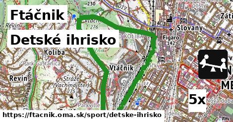 Detské ihrisko, Ftáčnik
