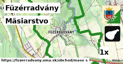 Mäsiarstvo, Füzérradvány