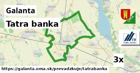 Tatra banka, Galanta