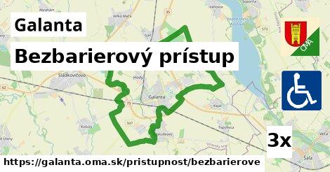 Bezbarierový prístup, Galanta