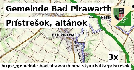 Prístrešok, altánok, Gemeinde Bad Pirawarth