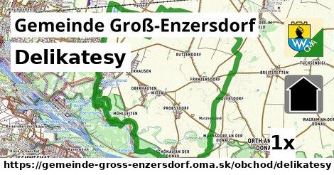 Delikatesy, Gemeinde Groß-Enzersdorf