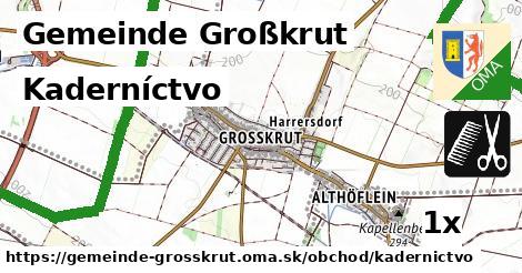 Kaderníctvo, Gemeinde Großkrut