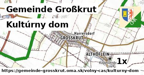 Kultúrny dom, Gemeinde Großkrut