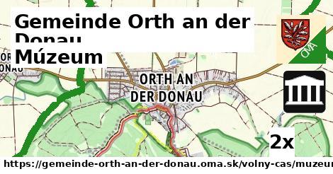 Múzeum, Gemeinde Orth an der Donau