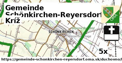 Kríž, Gemeinde Schönkirchen-Reyersdorf