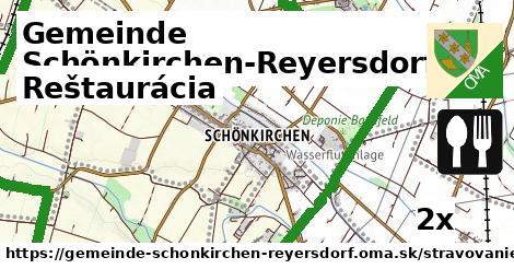 Reštaurácia, Gemeinde Schönkirchen-Reyersdorf