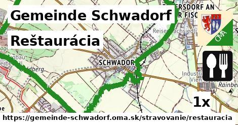 Reštaurácia, Gemeinde Schwadorf