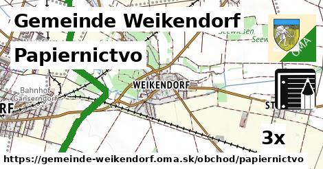 Papiernictvo, Gemeinde Weikendorf