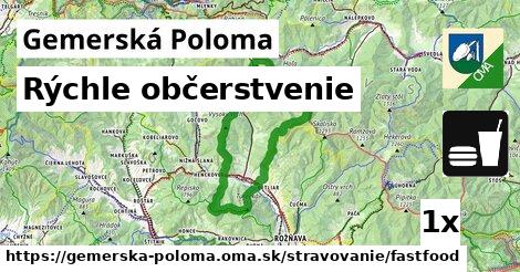 Rýchle občerstvenie, Gemerská Poloma