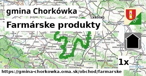 farmárske produkty v gmina Chorkówka