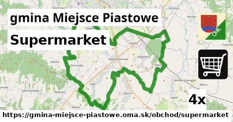 Supermarket, gmina Miejsce Piastowe