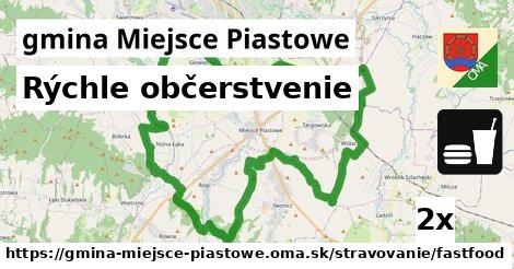 Rýchle občerstvenie, gmina Miejsce Piastowe