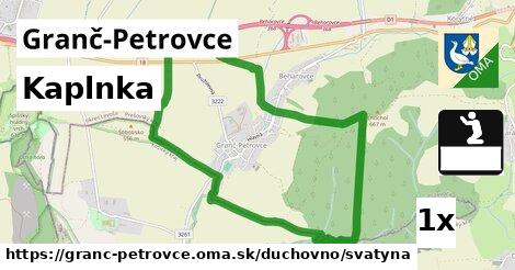 Kaplnka, Granč-Petrovce