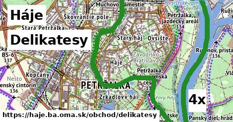 Delikatesy, Háje