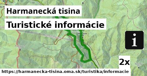 Turistické informácie, Harmanecká tisina