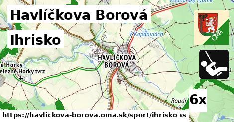 Ihrisko, Havlíčkova Borová