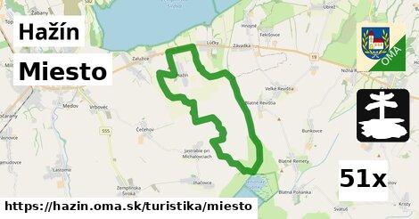 Miesto, Hažín