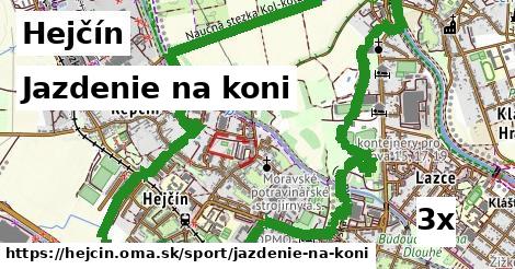 Jazdenie na koni, Hejčín