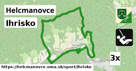 Ihrisko, Helcmanovce