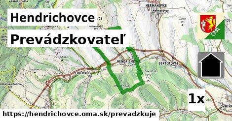 prevádzkovateľ v Hendrichovce