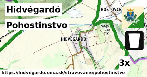 Pohostinstvo, Hidvégardó