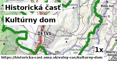 kultúrny dom v Historická časť