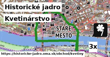 Kvetinárstvo, Historické jadro