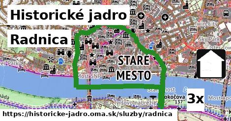 Radnica, Historické jadro