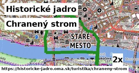 Chranený strom, Historické jadro