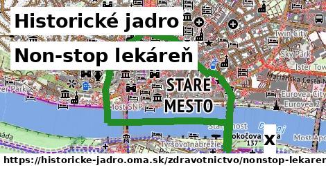 Non-stop lekáreň, Historické jadro