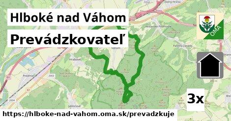 prevádzkovateľ v Hlboké nad Váhom