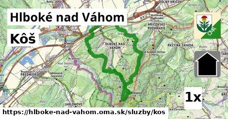 Kôš, Hlboké nad Váhom