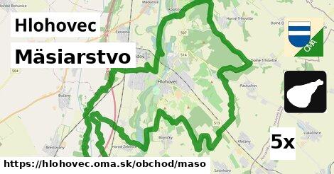 Mäsiarstvo, Hlohovec