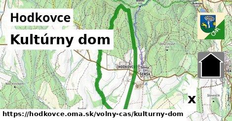 Kultúrny dom, Hodkovce