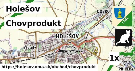 chovprodukt v Holešov