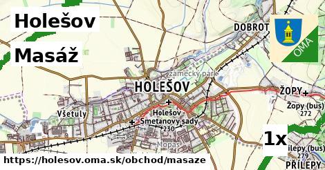 Masáž, Holešov