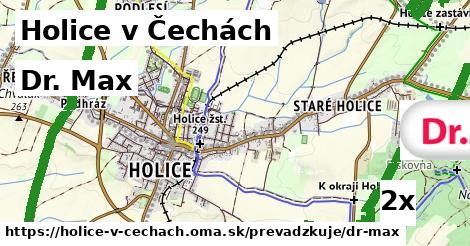 Dr. Max, Holice v Čechách
