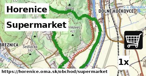 Supermarket, Horenice