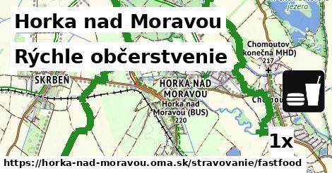 Rýchle občerstvenie, Horka nad Moravou