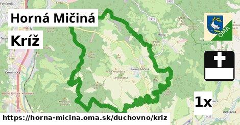 Kríž, Horná Mičiná