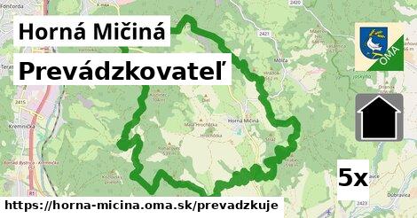 prevádzkovateľ v Horná Mičiná