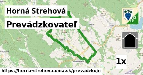 prevádzkovateľ v Horná Strehová