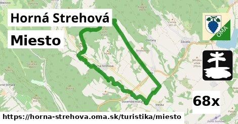 Miesto, Horná Strehová