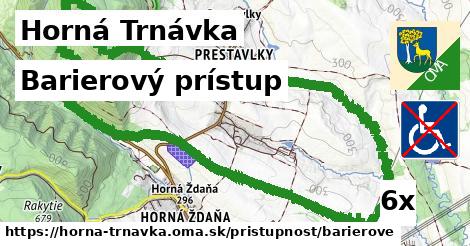 Barierový prístup, Horná Trnávka