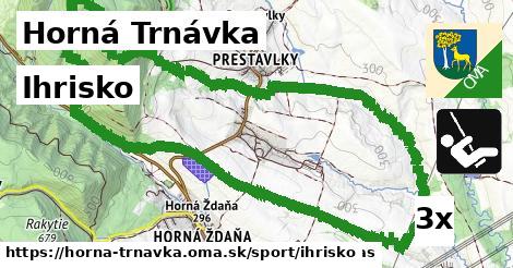 Ihrisko, Horná Trnávka