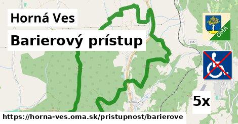 Barierový prístup, Horná Ves