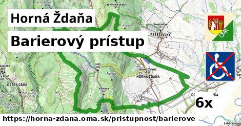 Barierový prístup, Horná Ždaňa