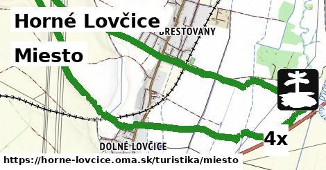 Miesto, Horné Lovčice